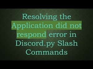 Resolving the Application did not respond error in Discord.py Slash Commands