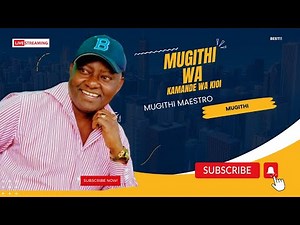 Kamande wa Kioi: The Mugithi Maestro Live Performance | Kui Mugweru