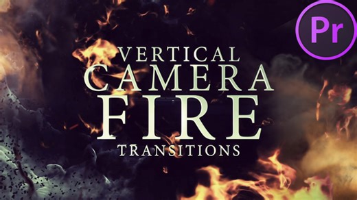 Vertical Camera Fire Transitions for Premiere Pro