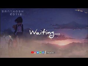 Waiting...? Love Sad Status | Tamil Dialogue | Santhosheditz