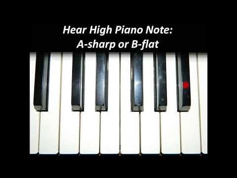 Hear Piano Note - High A Sharp or B Flat