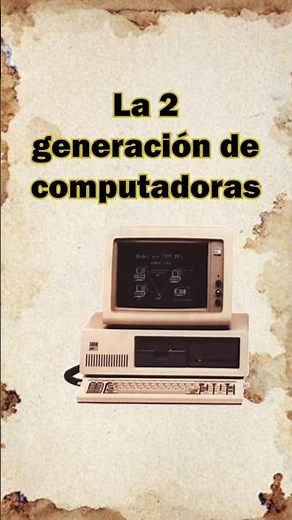 la segunda generación de #computacion