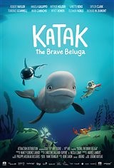 Katak, the Brave Beluga synopsis and movie info