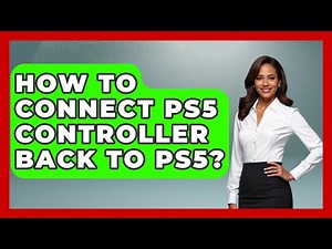 How To Connect PS5 Controller Back To PS5? - Video Gamers Vault