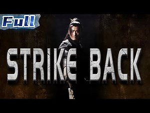 Strike Back | Action | China Movie Channel ENGLISH | ENGSUB