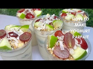 HOW TO START A PARFAIT BUSINESS| The Easiest & Healthiest Recipe!