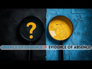 Absence of Evidence vs. Evidence of Absence: Don’t Fall for This Logical Trap! #criticalthinking