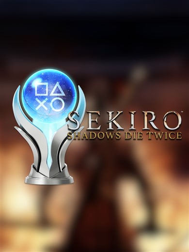 Unlocking Platinum Trophy in Sekiro: A Gamer's Guide