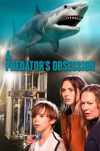 A Predator's Obsession - Movie