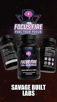 Focus Fire by Savage Built Labs – Natural Energy & Focus Review
