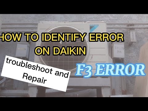 HOW TO IDENTIFY ERROR ON DAIKIN/ F3 ERROR TROUBLESHOOT AND REPAIR