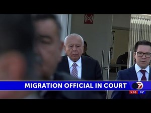 Commissioner of the National Institute of Migration attends hearing; faces several charges