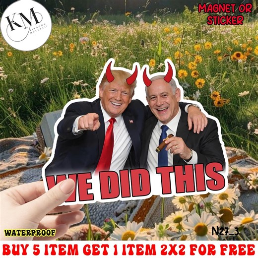 Anti Trump We Did That Sticker, Benjamin Meme Sticker, Political Humor Decal - Etsy