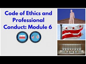 DC Courts | Code of Ethics and Professional Conduct: Module 6 - Protocol and Next Steps