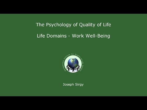 Psychology of Quality of Life: Life Domains - Work Well-Being