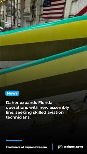 Daher launches major U.S. hiring push at 2026 Aerospace Expo