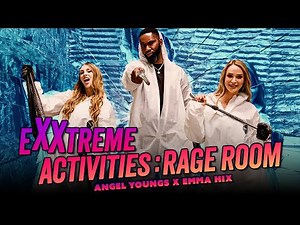 Rage Room Destruction with Angel Youngs & Emma Hix | eXXtreme Activities