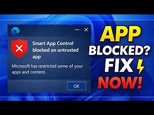How to Fix “Smart App Control Blocked” Error on Windows 11