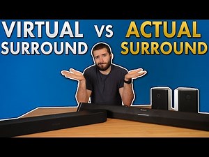 Soundbars: Virtual vs Actual Surround Sound (3ch vs 5.1ch/7.1ch)