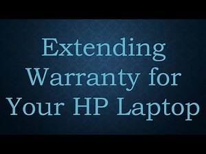 Extending Warranty for Your HP Laptop