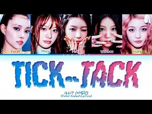 ILLIT Tick-Tack Lyrics (Color Coded Lyrics)