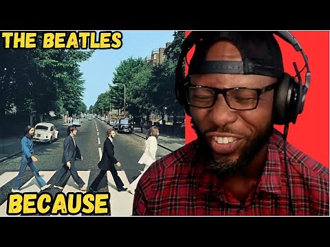 THE BEATLES - BECAUSE | AMAZING SONG ANALYSIS & REACTION!