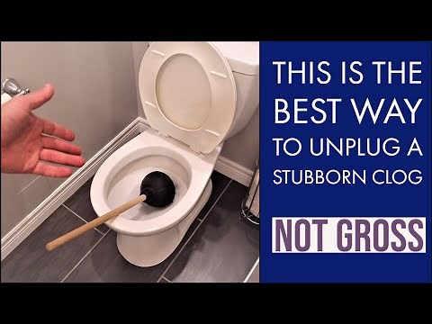 🚽 Dadvice #1 - The Best Way to Unplug a Stubborn Clog in a Toilet