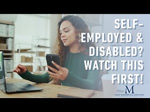 Navigating SSDI as a Self Employed Worker