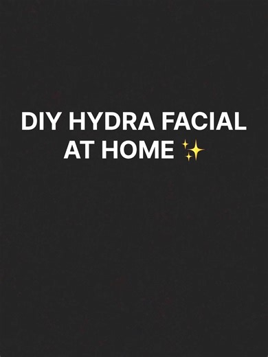DIY HYDRA FACIAL AT HOME✨. #facial#facialmask #facialforglowingskin
