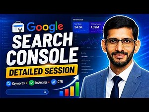 Google Search Console Detailed Session | Full Practical Guide for Beginners