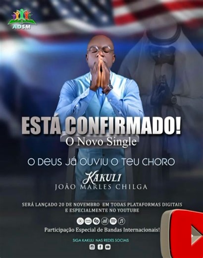 Está confirmada a data oficial do lançamento do novo single: “Deus Já Ouviu Teu Choro”, do cantor gospel Kakuli João Marles Chilga. Depois de muito tempo, em silêncio, ele está de volta! Estará disponível a partir de 20 de novembro de 2025 em todas as plataformas digitais, especialmente no YouTube. Uma música que não pode faltar na sua virada do ano — perfeita para brindar o seu final de ano! Chegou o momento que todos nós estávamos esperando: depois de muito tempo, em silêncio, ele retorna com 
