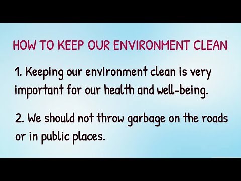 How to keep our environment clean essay for students and children | Essay on Cleanliness