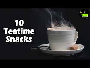 10 Quick Evening Snacks Recipes | Evening Snacks recipes