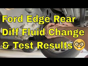 How to Change Ford Edge Rear Diff Fluid?