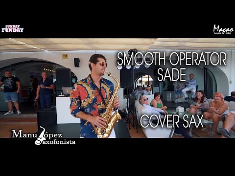 Smooth Operator - Sade - Saxophone cover 2021 - Manu López
