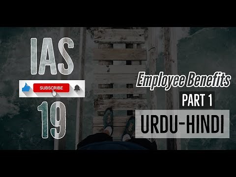 IAS 19(Employee Benefits) Part 1(urdu-hindi)