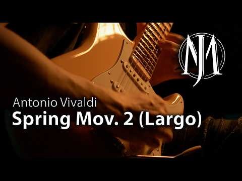 Vivaldi – Spring Mov. 2 (Largo) | Metal Version | The Four Seasons