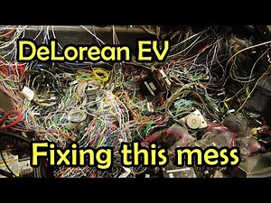 DeLorean EV Conversion - Starting to re-wire the car