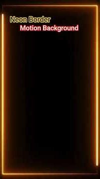 Neon Border | Motion Background - Eye Catching #animation #vfx #motionbackground #backgroundvideo