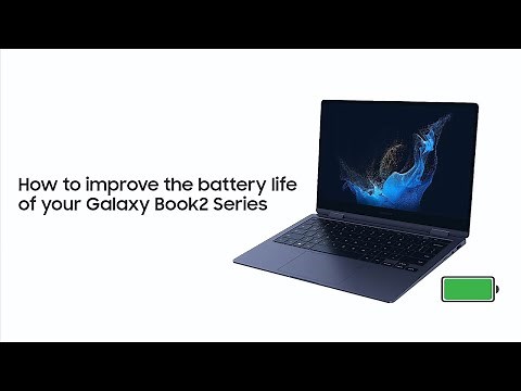 How to improve the battery life of your Samsung Galaxy Book2 Series