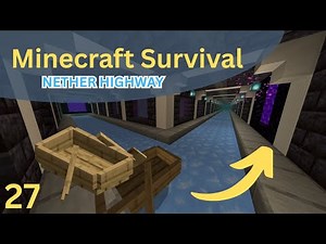 Fastest ICE BOAT NETHER HIGHWAY!! | Minecraft Survival Series EP.27