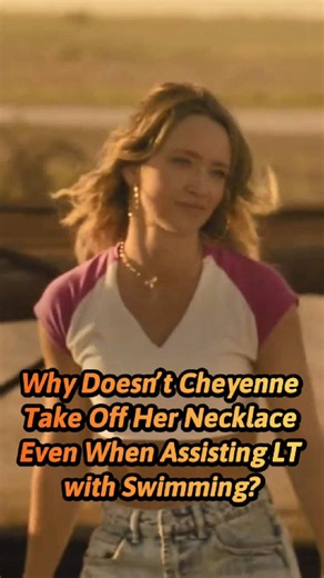 Why Doesn’t Cheyenne Take Off Her Necklace Even When Assisting LT with Swimming No One Realizes She’s Hiding Her True Identity—as Galeano’s Spy.#landman #us #celebrities #tiktok #foryou