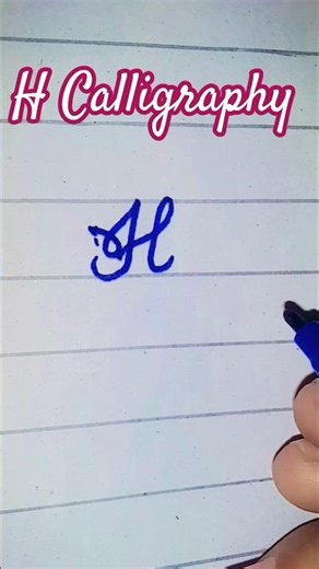 H letter calligraphy tutorial for beginners #shorts #artshorts #calligraphy #handwriting