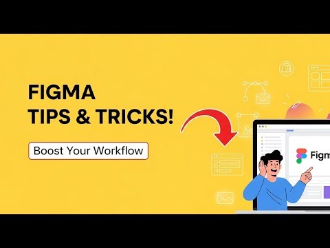 Transform Your Workflow: Figma Tips & Tricks You NEED