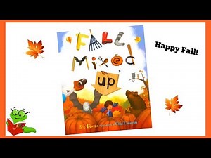 Fall Mixed Up by Bob Raczka| Children's Books Read Aloud| The Reading Bookworm