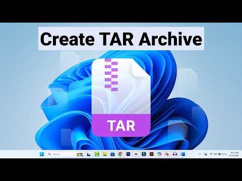 Create TAR Archive on Windows 11 Fast — No Extra Software