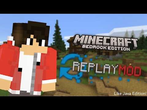 REAL!! Replay Mod For MCPE | Bedrock Edition (Like Java)