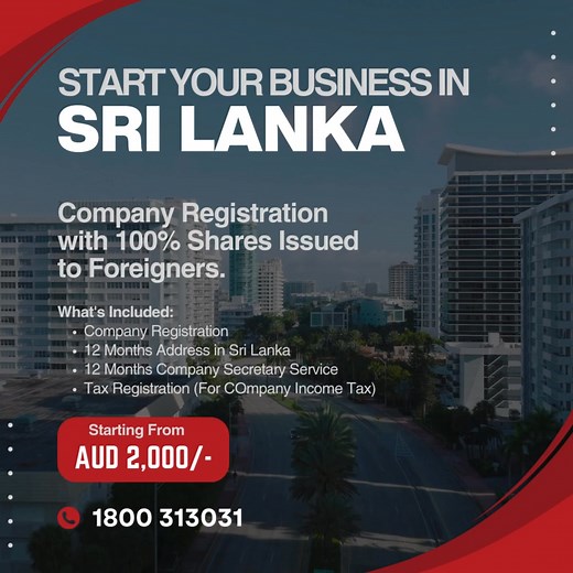 Ready to expand your business? Sri Lanka is calling! 🌏✨ Register your company with 100% foreign ownership for just AUD21,000—plus 12 months of address & secretary services! 📈🇱🇰 Call 1800 313031 now! | Prasiddha (.Net)