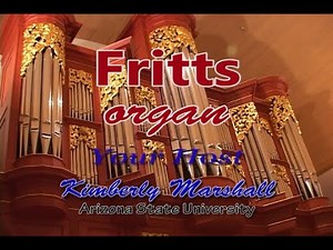 Kimberly Marshall and the Fritts pipe organ