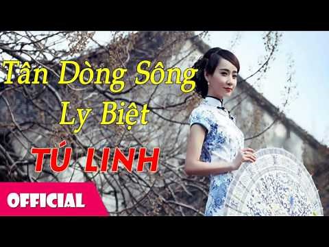 Tân Dòng Sông Ly Biệt - Tú Linh [Official Audio]